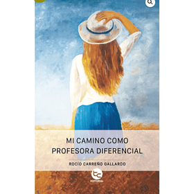 Mi Camino Como Profesora Diferencial