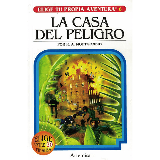 Elige Tu Propia Aventura #6 - La Casa Del Peligro