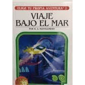 Elige Tu Propia Aventura #2- Viaje Bajo El Mar