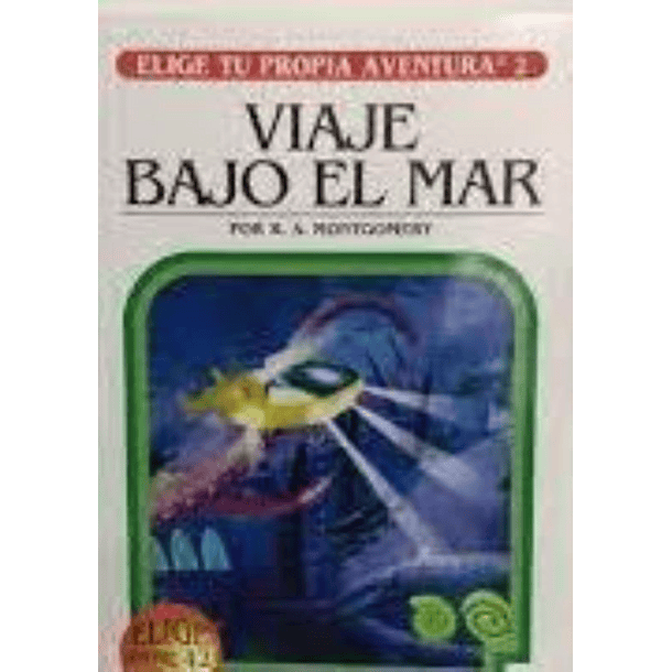 Elige Tu Propia Aventura #2- Viaje Bajo El Mar