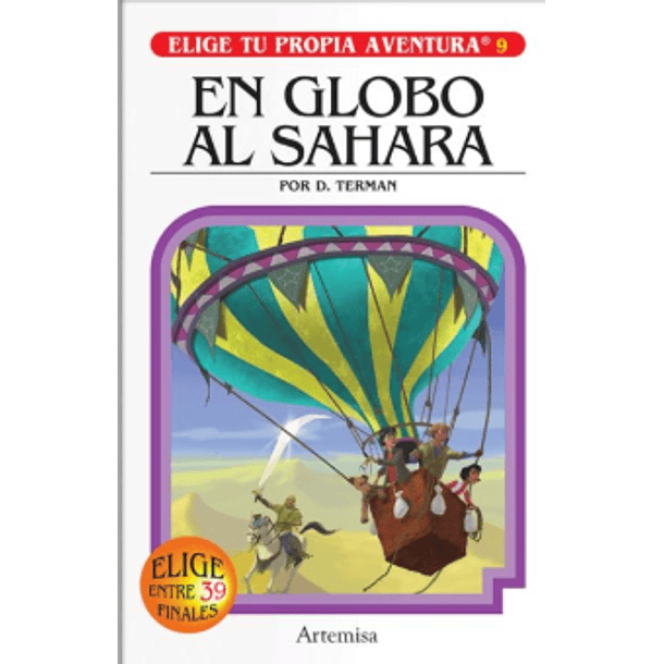 Elige Tu Propia Aventura #9 - En Globo Al Sahara