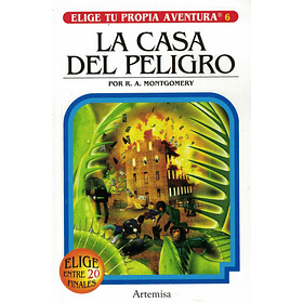 Elige Tu Propia Aventura #6 - La Casa Del Peligro