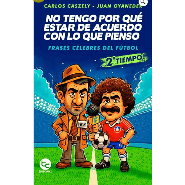 No Tengo Por Que Estar De Acuerdo Con Lo Que Pienso