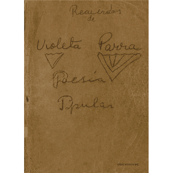 Recuerdos De Violeta Parra: Poesia Popular