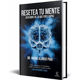 Resetea Tu Mente , Descubre De Lo Que Eres Capaz  [ Aut ] [ Espasa ]