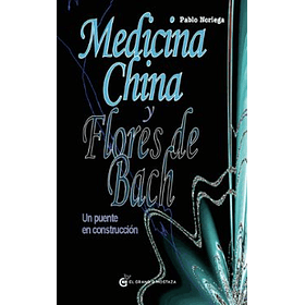 Medicina China Y Flores De Bach