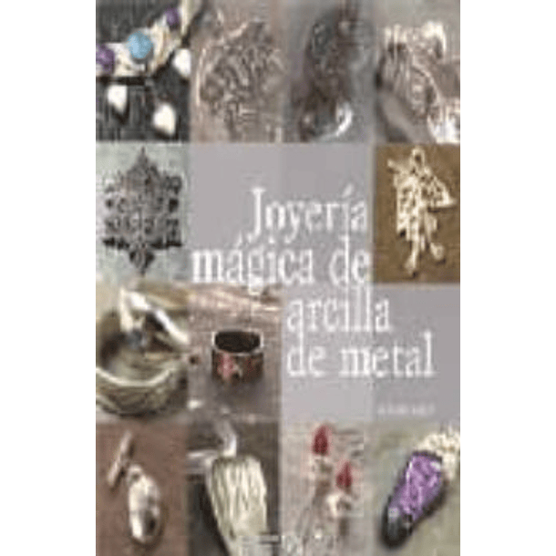 Joyeria Magica De Arcilla De Metal