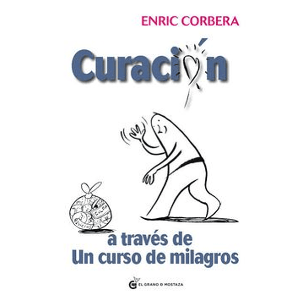 Curacion A Traves De Un Curso De Milagros