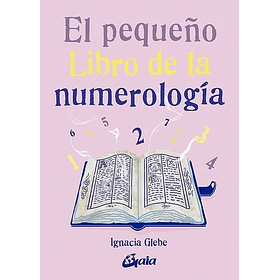 El Pequeño Libro De La Numerologia