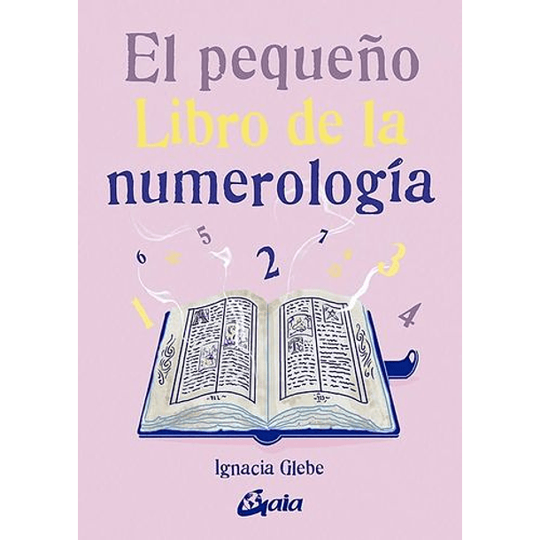 El Pequeño Libro De La Numerologia