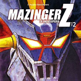Mazinger Z - La Enciclopedia Vol 2