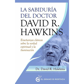 La Sabiduria Del Doctor R Hawkins