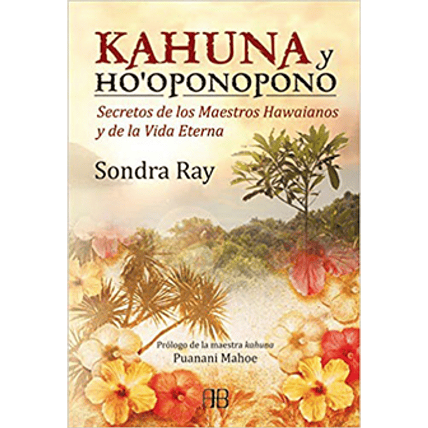 Kahuna Y Ho Oponopono