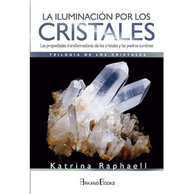 Iluminación Por Los Cristales, La [Eso]