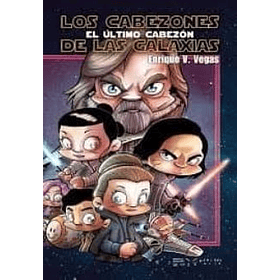 Los Cabezones De Las Galaxias: El Ultimo Cabezon (Td)