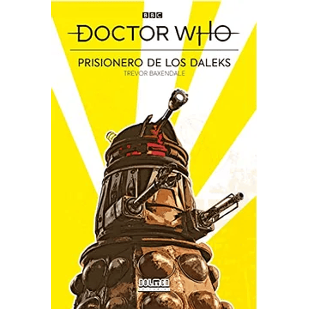 Doctor Who: Prisionero De Los Daleks