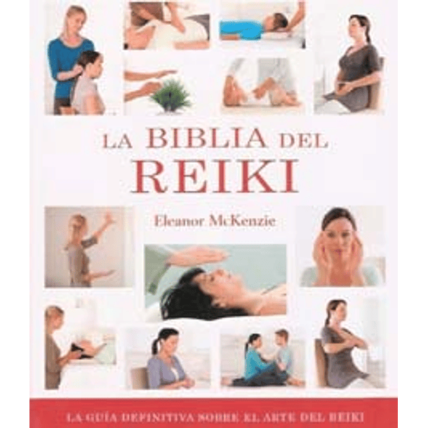 Biblia Del Reiki, La [Eso]