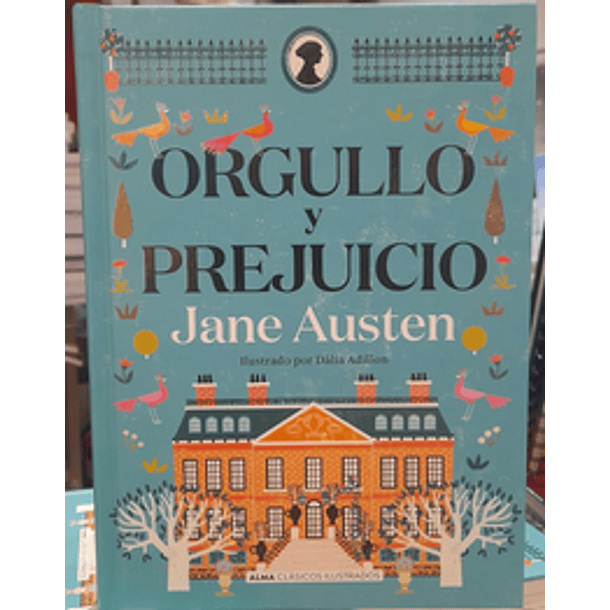 Orgullo Y Prejuicio (Td) Alma Clásicos