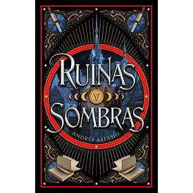 Ruinas Y Sombras
