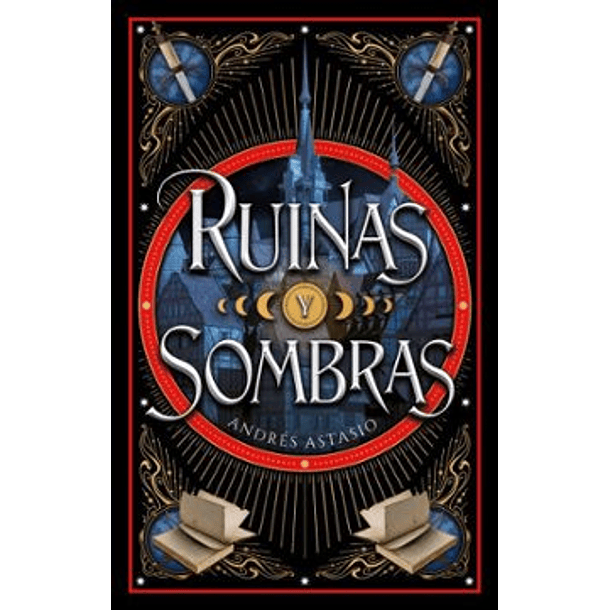 Ruinas Y Sombras