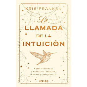 La Llamada De La Intuicion