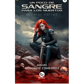 Un Poco De Sangre Para Los Muertos