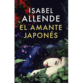 Amante Japones, El [Sudamericana] [Prh] Isabel Allende