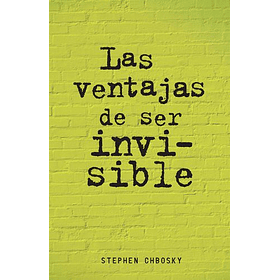 Las Ventajas De Ser Invisible