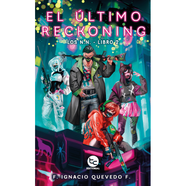 El Ultimo Reckoning #2 - Saga Los N.n.