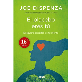 El Placebo Eres Tu (Urano) (Tb) [Aut]