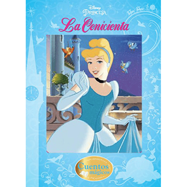 Cenicienta - Cuentos Magicos, La