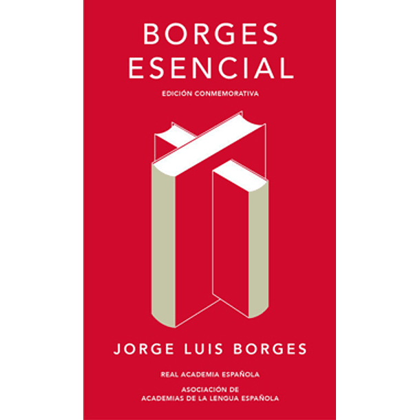 Borges Esencial (Edicion Rae Td)
