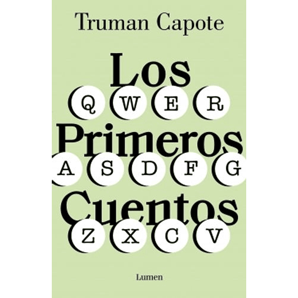 Los Rimeros Cuentos - Truman Capote