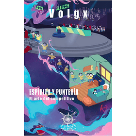 Espiritu Y Punteria. El Arte Del Competitivo