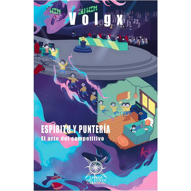 Espiritu Y Punteria. El Arte Del Competitivo