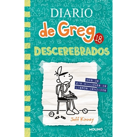 Diario De Greg 18 - Descerebrados [Inf] [Molino] Jeff Kinney