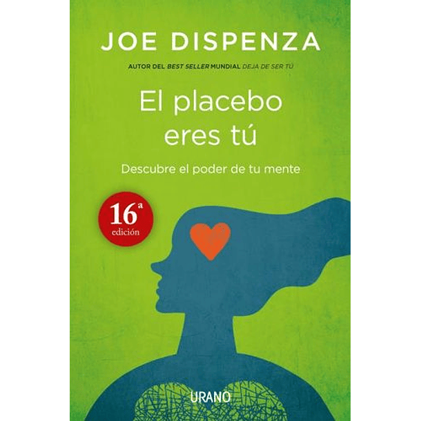 El Placebo Eres Tu (Urano) (Tb) [Aut]