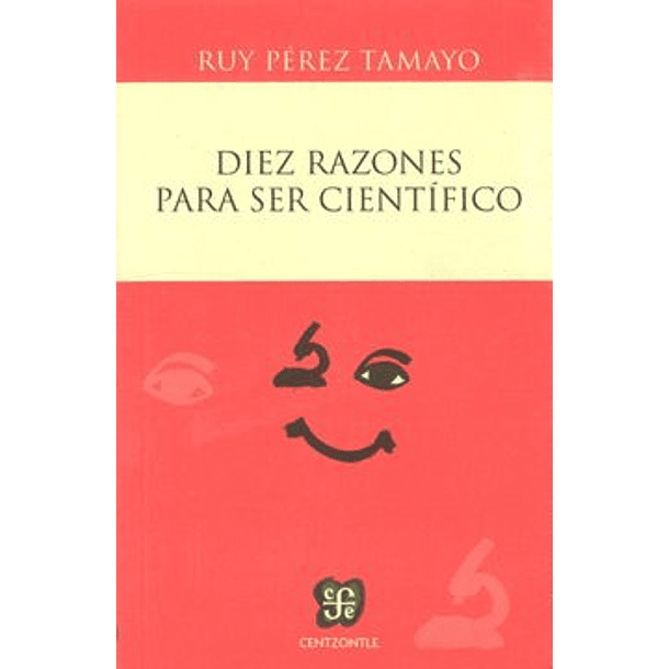 Diez Razones Para Ser Científico [Div]