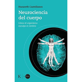 Neurociencia Del Cuerpo [Div
