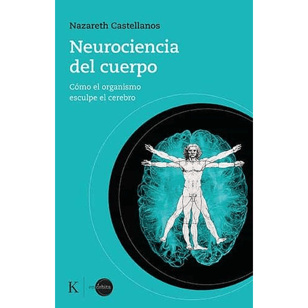 Neurociencia Del Cuerpo [Div