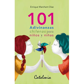 101 Adivinanzas Chilenas Para Niños Y Niñas