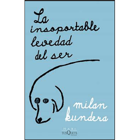 La Insoportable Levedad Del Ser