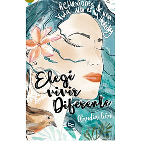 Elegi Vivir Diferente