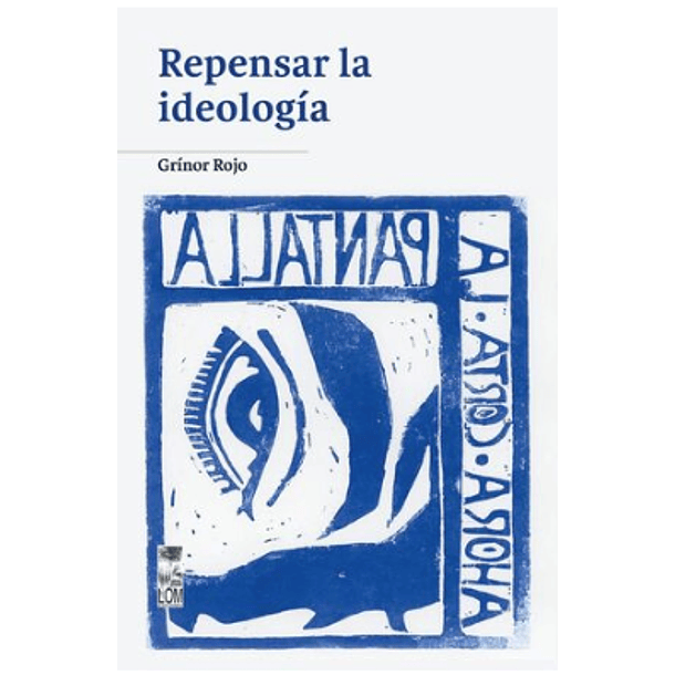 Repensar La Ideologia