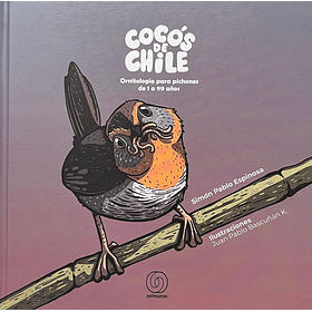 Cocos De Chile: Ontologia Para Pichones De 1 A 99 Años (Td)