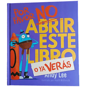 Por Favor No Abrir Este Libro O Ya Veras (Td)