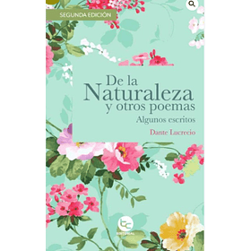 De La Naturaleza Y Otros Poemas 