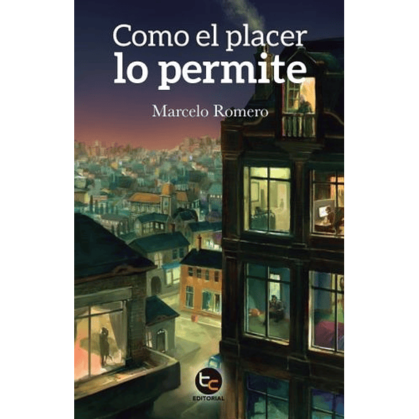 Como El Placer Lo Permite - Marcelo Romero