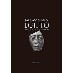 Egipto: Historia De Un Sentido