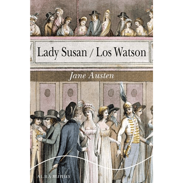 Lady Susan / Los Watson